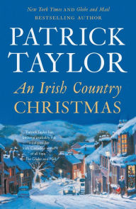 Title: An Irish Country Christmas (Irish Country Series #3), Author: Patrick Taylor