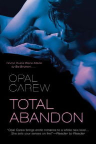 Title: Total Abandon, Author: Opal Carew