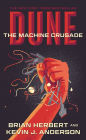 Dune: The Machine Crusade (Legends of Dune Series #2)