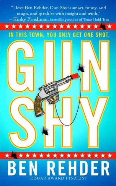 Gun Shy (Blanco County Series #5) by Ben Rehder | eBook | Barnes & Noble®