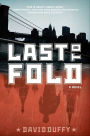 Last to Fold: A Novel