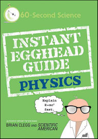 Title: Instant Egghead Guide: Physics, Author: Brian Clegg