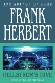 Title: Hellstrom's Hive, Author: Frank Herbert