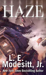 Title: Haze, Author: L. E. Modesitt Jr.