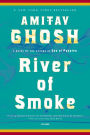 River of Smoke: A Novel