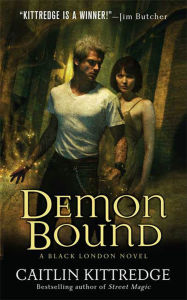 Title: Demon Bound (Black London Series #2), Author: Caitlin Kittredge