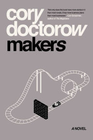 Title: Makers, Author: Cory Doctorow