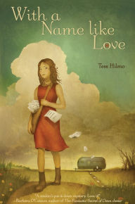 Title: With a Name like Love, Author: Tess Hilmo