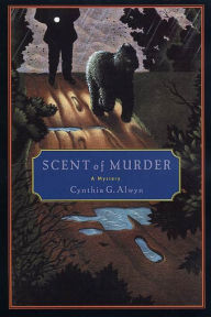 Title: Scent of Murder, Author: Cynthia G. Alwyn