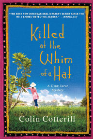 Title: Killed at the Whim of a Hat (Jimm Juree Series #1), Author: Colin Cotterill