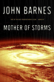 Free download spanish books pdf Mother of Storms (English literature) FB2 9781429970662 by John Barnes