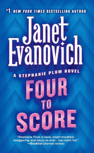 Four to Score (Stephanie Plum Series #4)