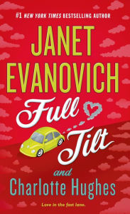Title: Full Tilt (Janet Evanovich's Full Series #2), Author: Janet Evanovich