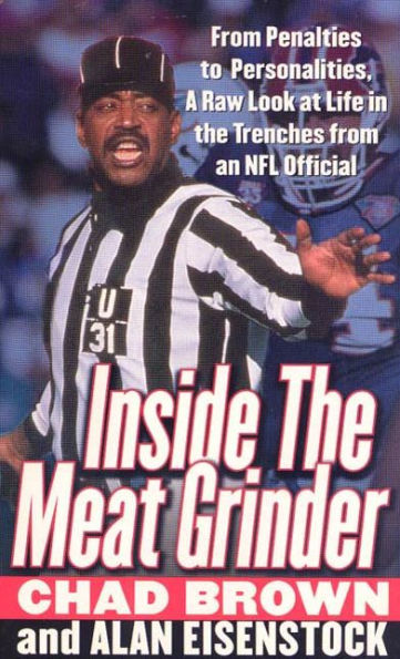 Inside the Meat Grinder: An NFL Official's Life in the Trenches