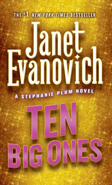 Ten Big Ones (Stephanie Plum Series #10)