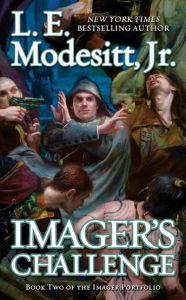 Title: Imager's Challenge: Book Two of the Imager Porfolio, Author: L. E. Modesitt Jr.