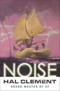 Title: Noise, Author: Hal Clement