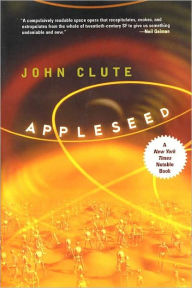 Title: Appleseed, Author: John Clute