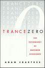 Trance Zero: The Psychology of Maximum Experience