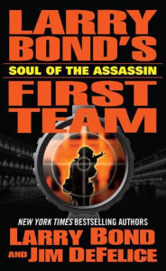 Larry Bond's First Team: Soul of the Assassin