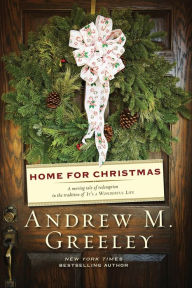 Title: Home for Christmas, Author: Andrew M. Greeley