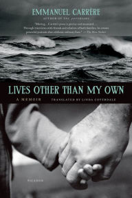 Title: Lives Other Than My Own, Author: Emmanuel Carrère