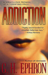 Title: Addiction, Author: G. H. Ephron
