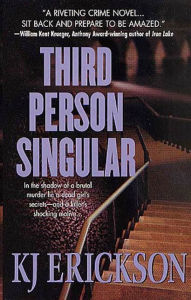 Title: Third Person Singular: A Mars Bahr Mystery, Author: K. J. Erickson