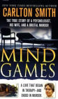 Mind Games: The True Story of a Psychologist, His Wife, and a Brutal Murder