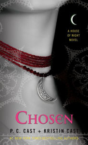 Title: Chosen (House of Night Series #3), Author: P. C. Cast