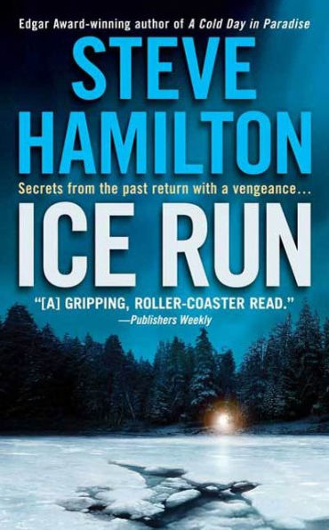 Ice Run (Alex McKnight Series #6)