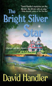 Title: The Bright Silver Star: A Berger and Mitry Mystery, Author: David Handler