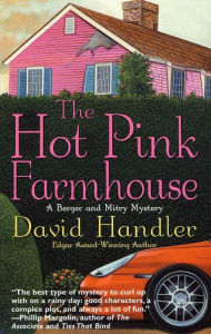 Title: The Hot Pink Farmhouse (Berger and Mitry Series #2), Author: David Handler
