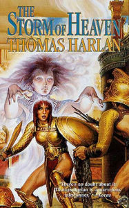 Title: The Storm of Heaven, Author: Thomas Harlan