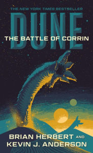 Title: Dune: The Battle of Corrin (Legends of Dune Series #3), Author: Brian Herbert