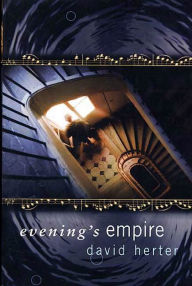 Title: Evening's Empire, Author: David Herter