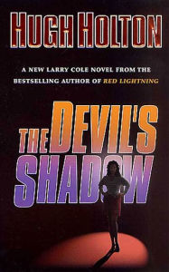 Title: The Devil's Shadow, Author: Hugh Holton