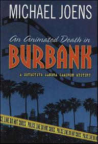 Title: An Animated Death in Burbank, Author: Michael Joens