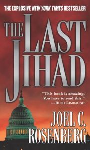 Title: The Last Jihad, Author: Joel C. Rosenberg