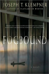 Title: Fogbound, Author: Joseph T. Klempner