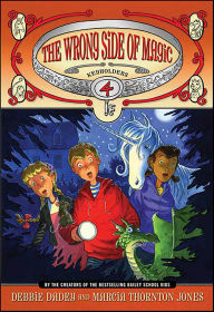 Title: Keyholders #4: The Wrong Side of Magic, Author: Debbie Dadey