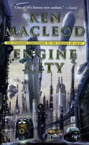 Title: Engine City, Author: Ken MacLeod