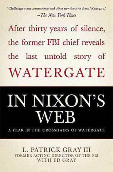 In Nixon's Web: A Year in the Crosshairs of Watergate