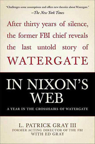 In Nixon's Web: A Year in the Crosshairs of Watergate
