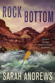 Rock Bottom: A Mystery Featuring Forensic Geologist Em Hansen