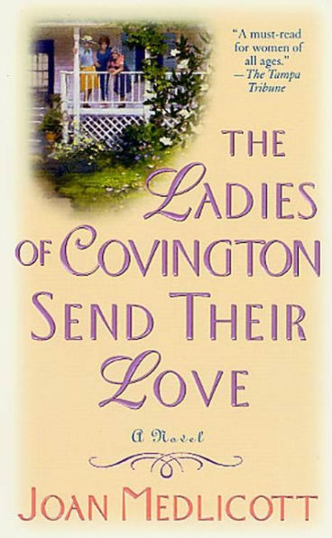 The Ladies of Covington Send Their Love: A Novel