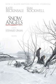 Title: Snow Angels: A Novel, Author: Stewart O'Nan