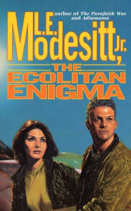 Title: The Ecolitan Enigma, Author: L. E. Modesitt Jr.