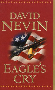 Title: Eagle's Cry, Author: David Nevin