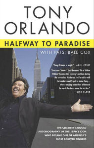 Title: Halfway to Paradise, Author: Tony Orlando